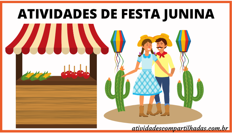 ATIVIDADES DE FESTA JUNINA